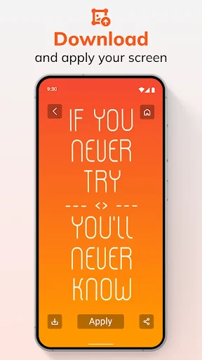Download screen with orange gradient wallpaper showing 'IF YOU NEVER TRY YOU'LL NEVER KNOW' quote and apply button