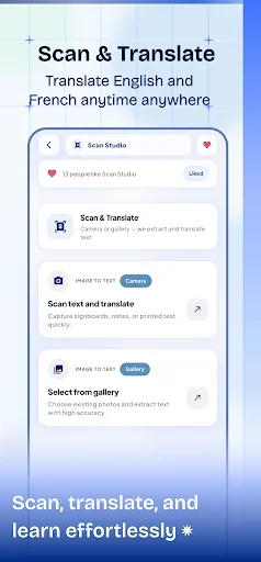 Scan and Translate feature for capturing text via camera scanning and gallery selection for English-French translation anywhere