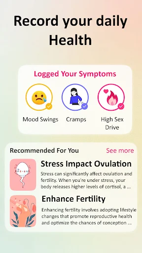 Daily health logging interface showing recorded symptoms: mood swings, cramps, high sex drive with fertility boost recommendations