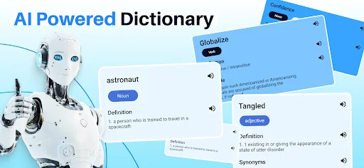 AI Powered Dictionary displaying word definitions with pronunciation guides for astronaut, Globalize, Tangled